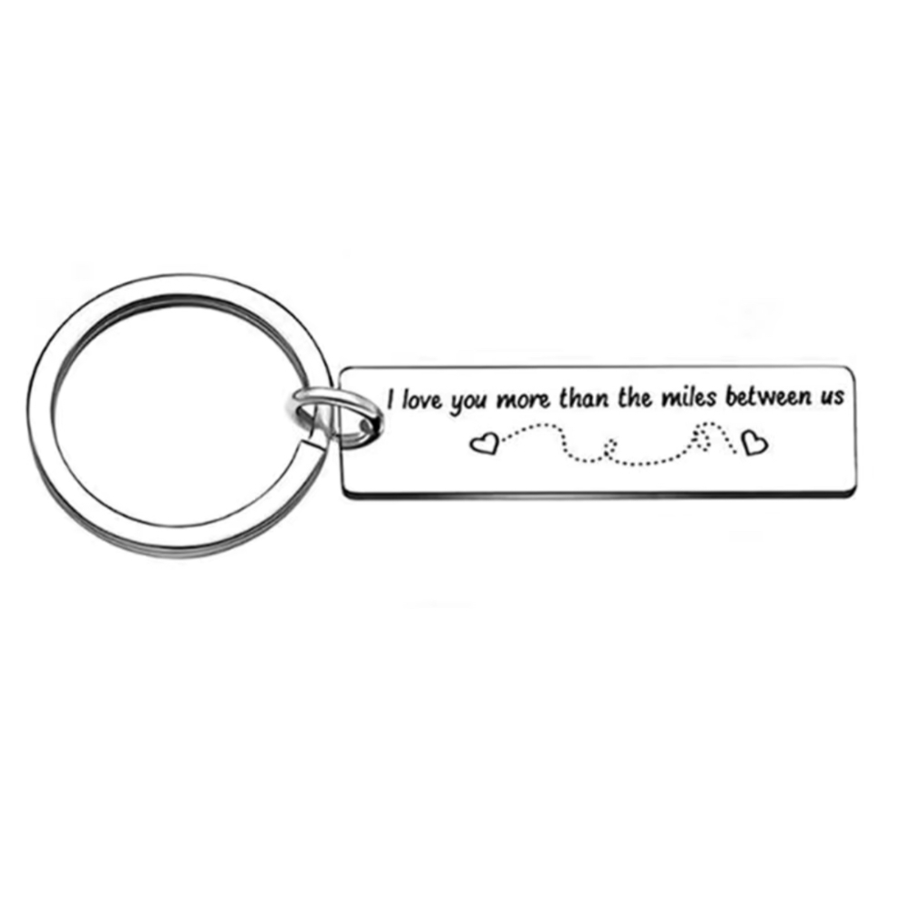 3/$25 I love you more than the miles between us Stainless Steel Keychain NEW